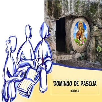 Domingo De Pascua Ciclo A Pdf Christianity Religion Spirituality