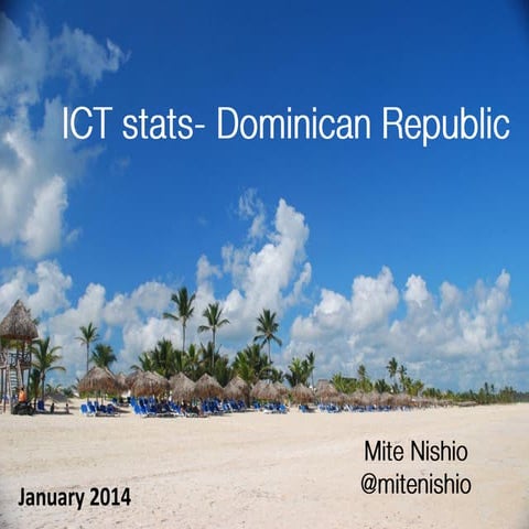 Dominican Republic ICT stats - January 2014