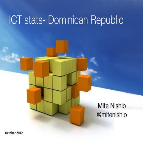 Dominican ICT stats   oct 2012