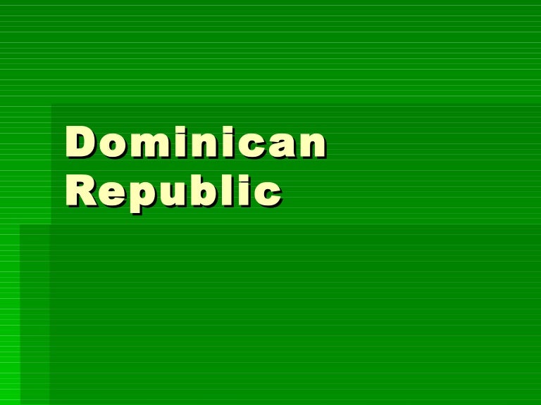 Dominican republic