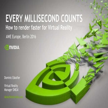 Dominic Eskofier (Nvidia) Every Millisecond Counts: How to Render Faster for ...