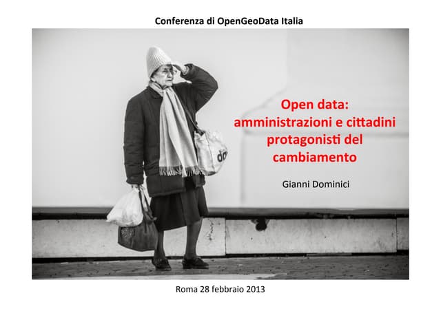Open data: amministrazioni e cittadini protagonisti del cambiamento - Gianni ...