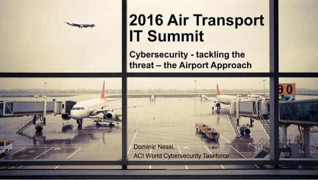 Cybersecurity - Dominic Nessi, Former CIO, Los Angeles World Airports