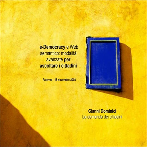 E-democracy. I risultati di un panel