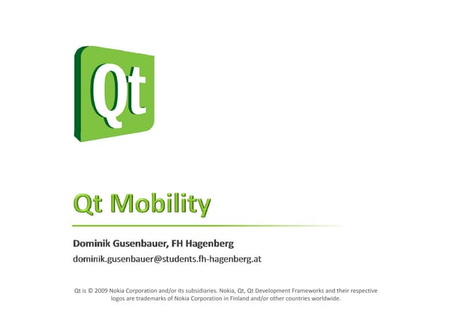 Dominik Gusenbauer  Qt Mobility