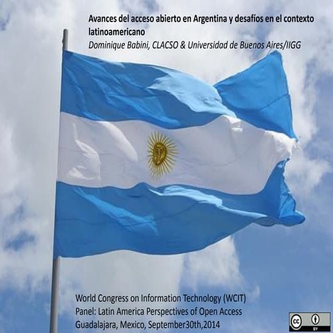 Avances del Acceso Abierto en Argentina y desafíos en el contexto latinoameri...