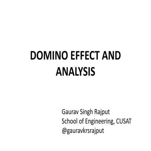 Domino Effect and Analysis | Gaurav Singh Rajput