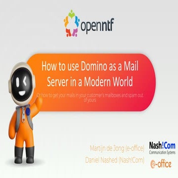 How to use Domino as a Mail Server in a Modern World