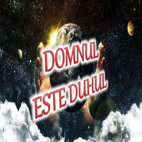 Domnul este duhul