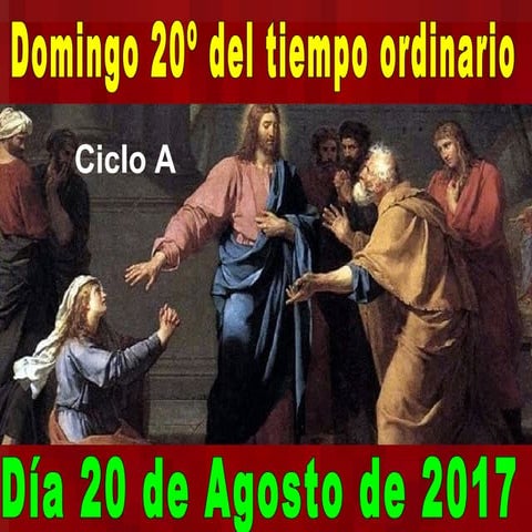 XX Domingo ordinario ciclo a