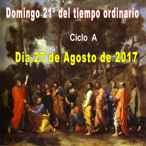 XXI Domingo ordinario ciclo a