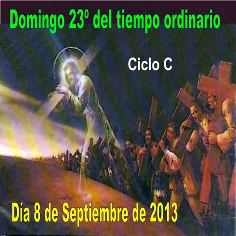 Domingo 23 del Tiempo Ordinario Ciclo C