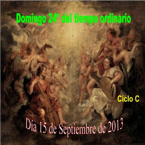 Domingo Tiempo ordinrio 24 ciclo C