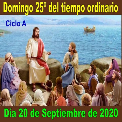 XXV DOMINGO DURANTE EL AÑO - CICLO A