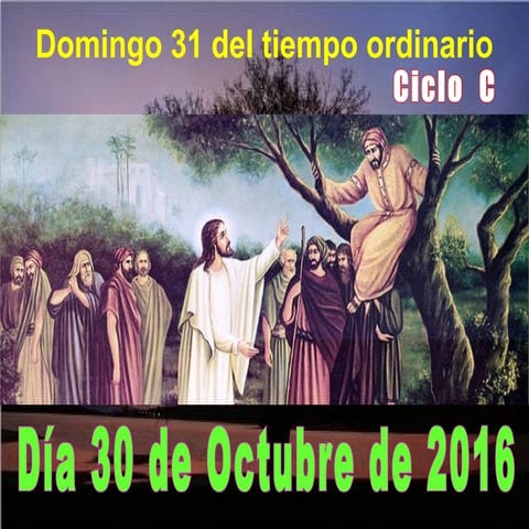 Domingo ordinario XXXI ciclo c