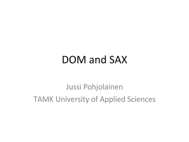 DOM and SAX