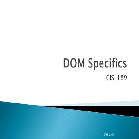 DOM specifics