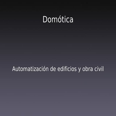 Domótica. Electrónica utilizada en la domótica