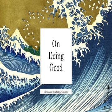 On Doing Good //////////////////////////