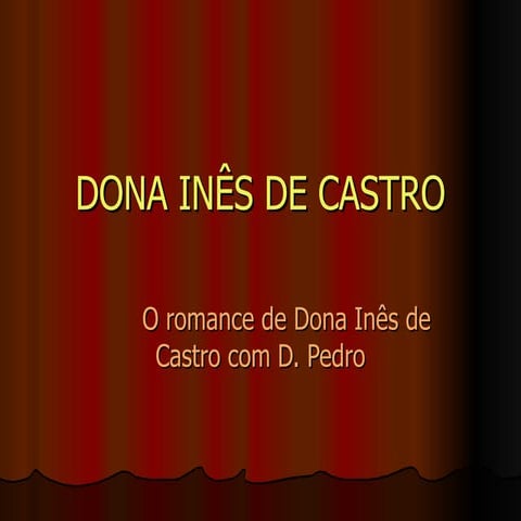 D Ines De Castro[1] | PPT