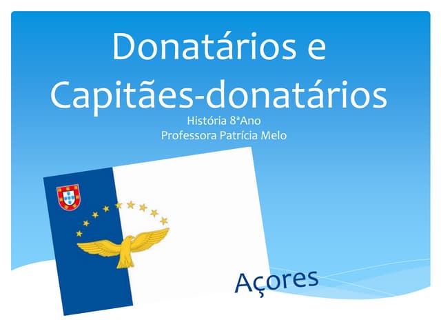 Donatários e capitães donatários História 8ºano | PPTX