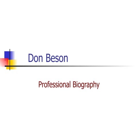 Don Beson Professional Bio  General