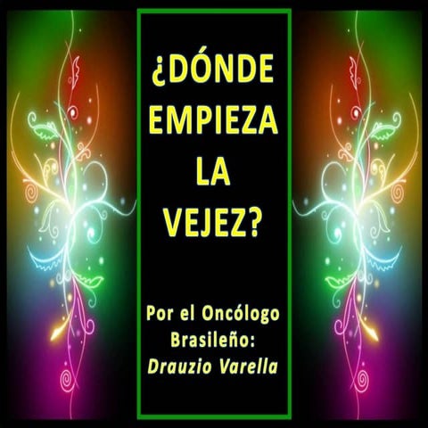 Donde empieza la vejez 