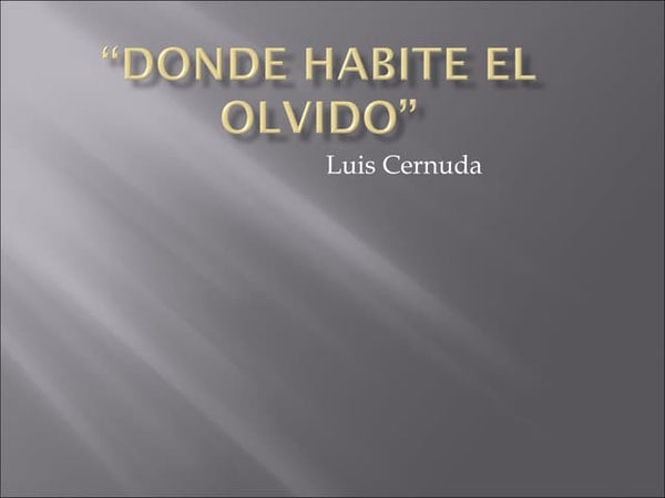 Donde habita el olvido luis cernuda
