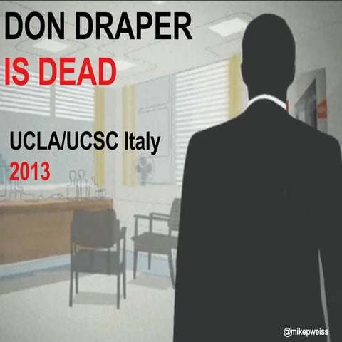 Updated - Don Draper Is Dead
