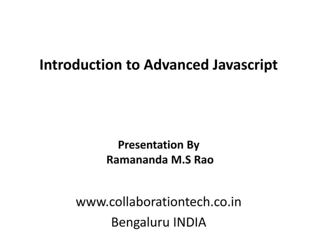 Introduction to Advanced Javascript