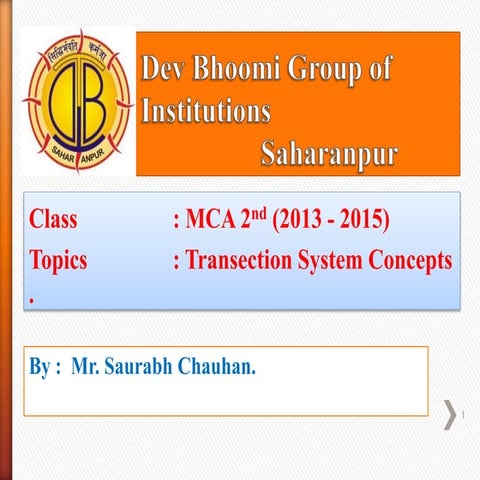 Transection Process System.