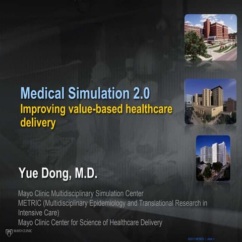 Medical Simulation 2.0:  Improving value-based healthcare delivery