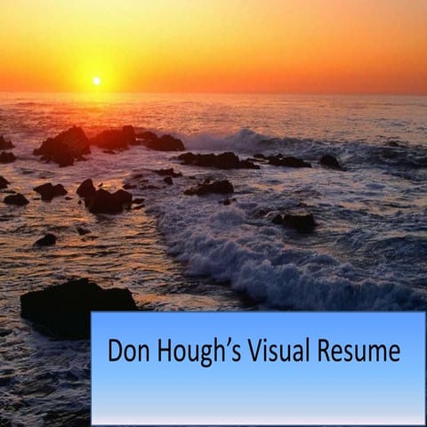 Don Hough Visual Resume