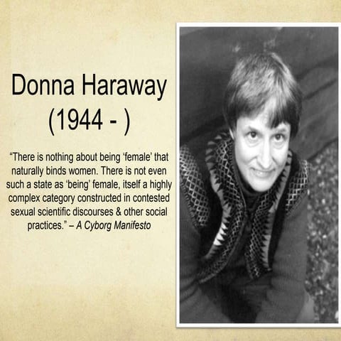 Donna Haraway - Breaking Boundaries Through Sciece