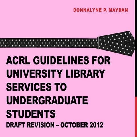 ACRL Guidelines for University Library Services to Undergraduate Students