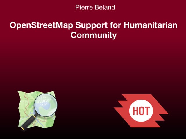 OpenStreetMap Support for Humanitarian Community