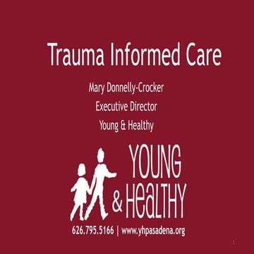 Trauma Informed Care