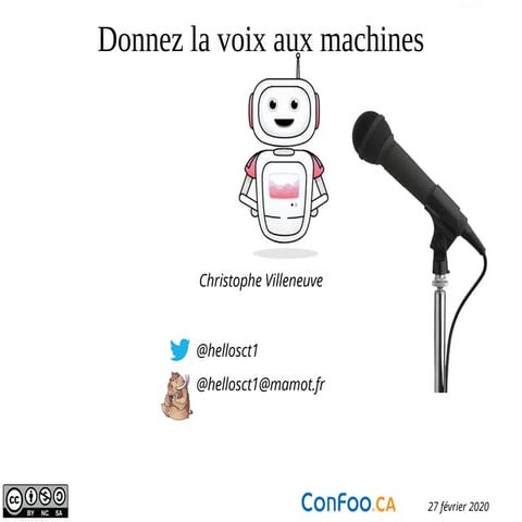Donnez la voix aux machines