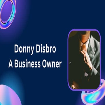 A Brief Introduction About Donny Disbro | PDF