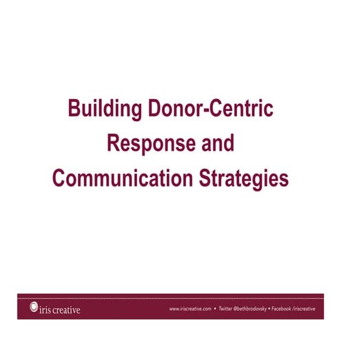 Strategies to Build Donor Love — How to Create Donor-Centric Communication an...