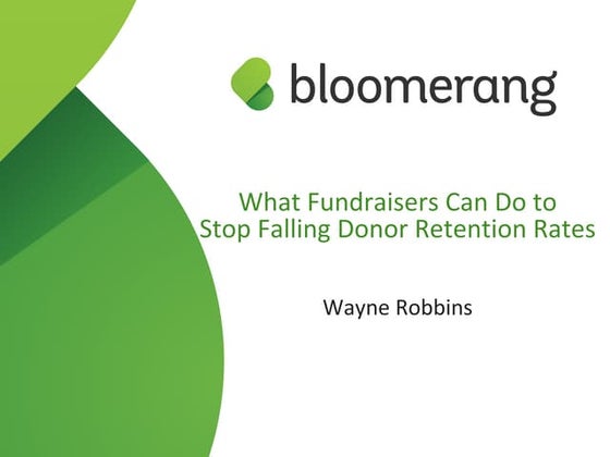 Donor Retention Education with Wayne Robbins - Bloomerang