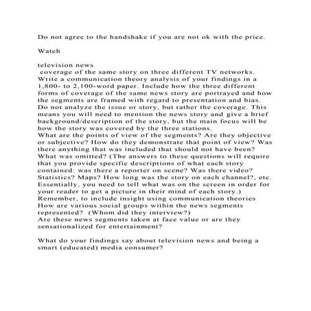 Do not agree to the handshake if you are not ok with the price. .docx