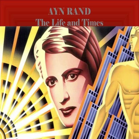 Ayn Rand Bio for class