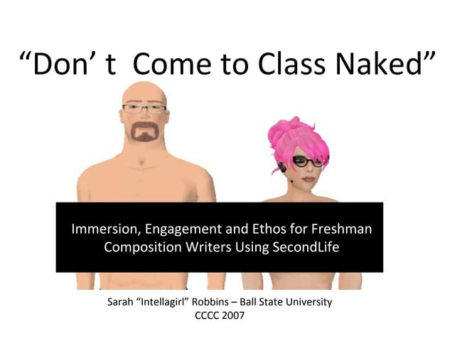 "Don't Come to Class Naked": Immers...