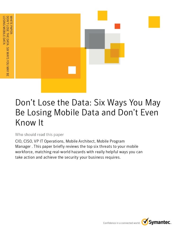 6 Ways You May Be Losing Mobile Data Symantec
