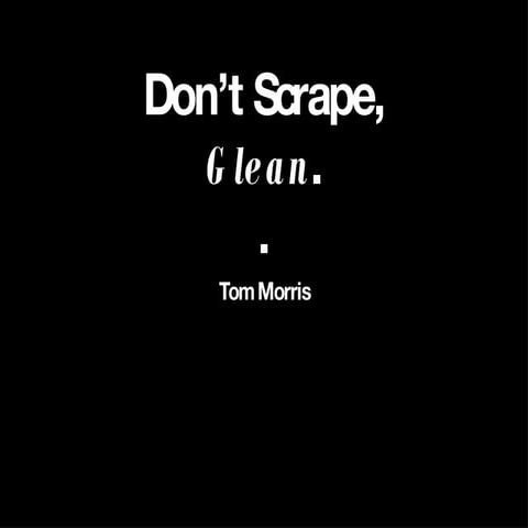 Don't scrape, Glean!