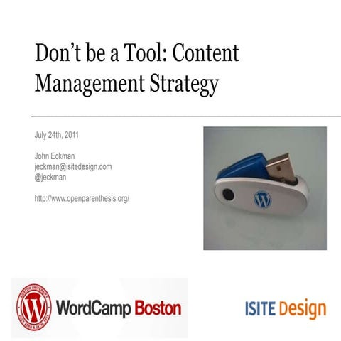 Don’t Be a Tool -  Content Management Strategy