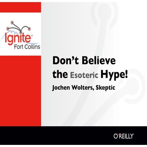 Don't Believe the (Esoteric) Hype