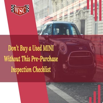 Don’t Buy a Used MINI Without This Pre-Purchase Inspection Checklist | PDF