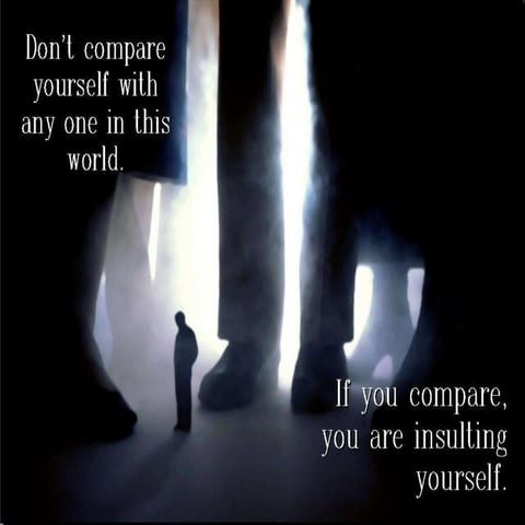 Dont Compare Yourself
